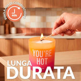 Candela in Vetro  "You're Hot - Fisura