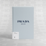 Prada Sfilate. Tutte le collezioni – L'Ippocampo Edizioni