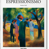 Libro TASCHEN Expressionism – introduzione all’Espressionismo (Italian)