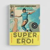Supereroi del calcio – L'Ippocampo Edizioni
